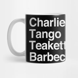 Charlie, Tango, Teakettle Barbecue Mug